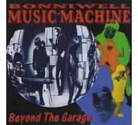 The Music Machine Beyond The Garage (CD)