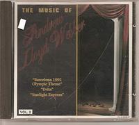 The Music of Andrew Lloyd Webber - Vol. 2 - Barcelona 1992 Olympic Theme, Evita, Starlight Express