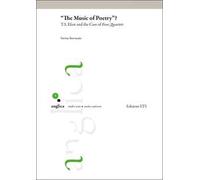 «The music of poetry»? T. S. Eliot and the case of «Four quartets»