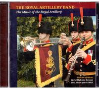 Royal Artillery Band – The Music of the Royal Artillery – CD
