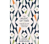 The Music of Time: Poetry in the Twentieth Century
