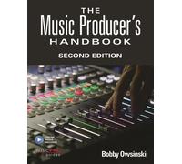 The Music Producer's Handbook: Includes Online Resource-Owsinski, Bobby-Copertin