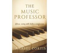 The Music Professor: A Forbidden Love Story (Age Gap Romance)