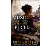 The Music She Almost Buried: A Self-Discovery, Second Marriage, Choosing-Herself and Slow-Burn Romance: 3