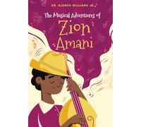 The Musical Adventures of Zion Amani