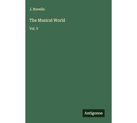 The Musical World: Vol. V