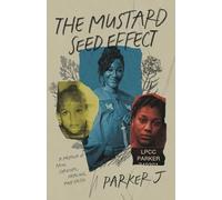 The Mustard Seed Effect