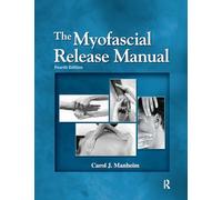 The Myofascial Release Manual