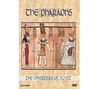 The Mysteries of Egypt: The Pharaohs