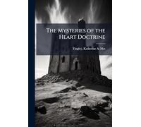 The Mysteries of the Heart Doctrine