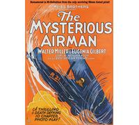 The Mysterious Airman (KPF Restoration) (DVD) Walter Miller Eugenia Gilbert