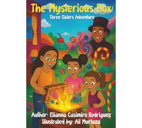 The Mysterious Box: Three Sisters Adventure