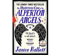 The mysterious case of the Alperton Angels: the Instant Sunday Times Bestseller