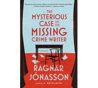 The Mysterious Case of the Missing Crime Writer: A Mystery