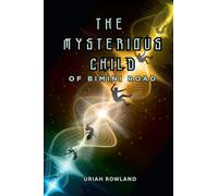 The Mysterious Child of Bimini Road
