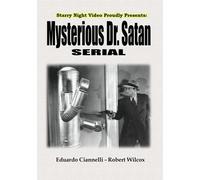 The Mysterious Dr. Satan (DVD) Eduardo Ciannelli Robert Wilcox