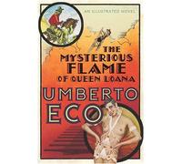The Mysterious Flame Of Queen Loana by Umberto Eco (2005-06-06)