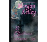 The Mysterious Graves: 3