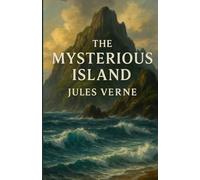 The Mysterious Island (Illustrated)