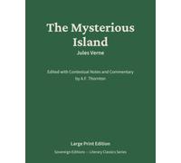 The Mysterious Island: Literary Classics Series - Annotated Sovereign Edition
