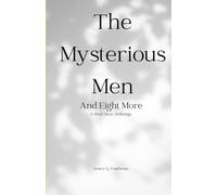 The Mysterious Men and Eight More