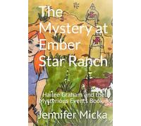 The Mystery at Ember Star Ranch