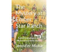 The Mystery at Ember Star Ranch