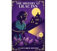 The Mystery at Lilac Inn: Collector's Edition (Nancy Drew Mystery Stories Book 4)