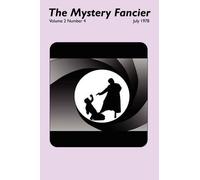 The Mystery Fancier (Vol. 2 No. 4) July 1978 (Tascabile)