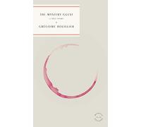 Grégoire Bouillier The Mystery Guest (Tascabile)