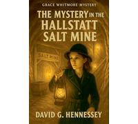 The Mystery in the Hallstatt Salt Mine: 29