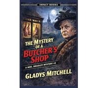 The Mystery of a Butcher's Shop: An Impact Book: 2