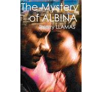 THE MYSTERY OF ALBINA