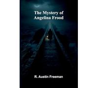 The Mystery of Angelina Frood