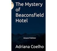The Mystery of Beaconsfield Hotel: Las Vergas Publishing