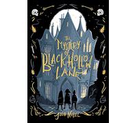 The Mystery of Black Hollow Lane: 1