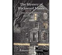 The Mystery of Blackwood Manor