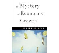 Elhanan Helpman The Mystery of Economic Growth (Tascabile)
