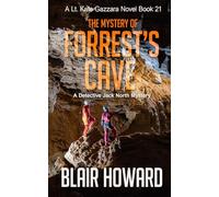 The Mystery of Forrest's Cave: A Lt. Kate Gazzara Novel Book 21