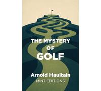 The Mystery of Golf