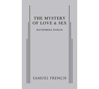 The Mystery of Love & Sex - Doran Bathsheba