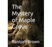 The Mystery of Maple Grove