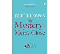 The Mystery of Mercy Close: From the author of the 2023 Sunday Times bestseller Again, Rachel