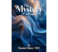 The Mystery Of Names