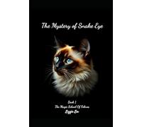 The Mystery of Snake Eye