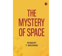 The Mystery of Space
