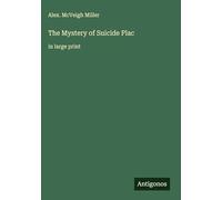 The Mystery of Suicide Plac: in large print
