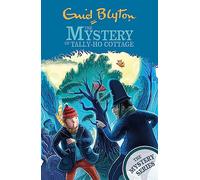 The Mystery of Tally-Ho Cottage: Book 12