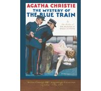 The Mystery of the Blue Train: Agatha Christie 100th Anniversary Collection