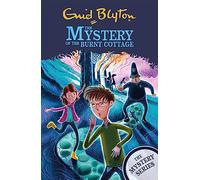 The Mystery of the Burnt Cottage: Book 1